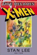 Five decades of the X-men /