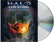 Halo evolutions : essential tales of the Halo universe /