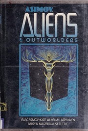 Isaac Asimov's aliens & outworlders /