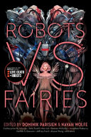 Robots vs fairies /