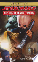 Tales from the Mos Eisley Cantina /