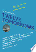 Twelve tomorrows /