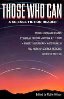 Those who can : a science fiction reader /