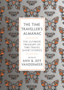 The time traveller's almanac /