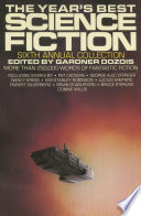 The Year's best science fiction : sixth annual collection /