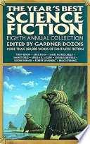 The Year's best science fiction : eighth annual collection /