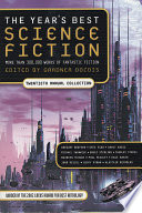 The year's best science fiction : twentieth annual collection /
