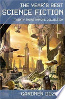 The year's best science fiction : twenty-third annual collection /