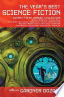 The year's best science fiction : twenty-fifth annual collection /