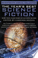The year's best science fiction : seventeenth annual collection /