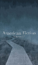 American fiction : the best unpublished short stories by emerging writers.