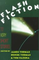 Flash fiction : very short stories /