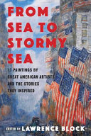 From sea to stormy sea : 17 stories inspired by great American paintings /