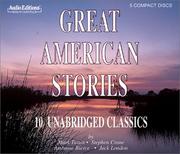 Great American stories : 10 unabridged classics /