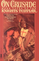 On crusade : more tales of the Knights Templar /