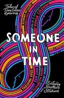 Someone in time : tales of time-crossed romance /