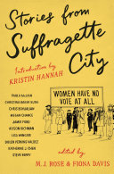 Stories from suffragette city /