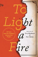 To light a fire : 20 years with the InsideOut Literary Arts Project /