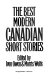 The Best modern Canadian short stories /