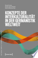 Konzepte der Interkulturalität in der Germanistik weltweit /