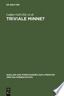 Triviale Minne? : Konventionalität und Trivialisierung in spätmittelalterlichen Minnereden /