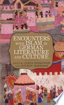 Encounters with Islam in German literature and culture /