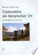 Cadenabbia als literarischer Ort : Schriftsteller am Comer See /