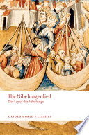 The Nibelungenlied : the lay of the Nibelungs /