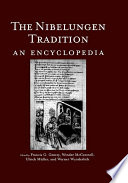 The Nibelungen tradition : an encyclopedia /