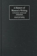A history of women's writing in Germany, Austria and Switzerland /