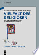 Vielfalt des Religiösen : Mittelalterliche Literatur im postsäkularen Kontext /