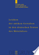 Lexikon der antiken Gestalten in den deutschen Texten des Mittelalters /