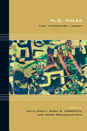 H.G. Adler : life, literature, legacy /
