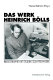 Das Werk Heinrich Bölls : Bibliographie mit Studien zum Frühwerk /