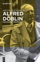 Alfred Döblin : paradigms of modernism /