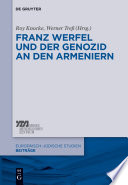 Franz Werfel und der Genozid an den Armeniern /