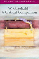 W.G. Sebald : a critical companion /