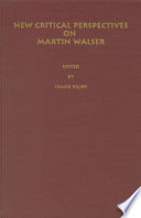 New critical perspectives on Martin Walser /