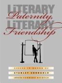 Literary paternity, literary friendship : essays in honor of Stanley Corngold /