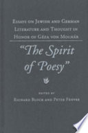 "The spirit of poesy" : essays on Jewish and German literature and thought in honor of Géza von Molnár /