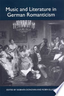Music and literature in German romanticism /
