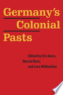 Germany's colonial pasts /