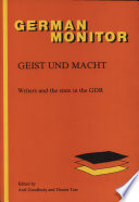 Geist und Macht : writers and the state in the GDR /