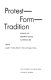 Protest-form-tradition : essays on German exile literature /