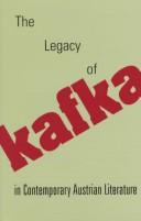 The legacy of Kafka in contemporary Austrian literature /