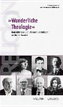 "Wunderliche Theologie" : Konstellationen von Literatur und Religion im 20. Jahrhundert /