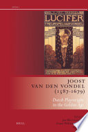Joost van den Vondel (1587-1679) : Dutch playwright in the golden age /