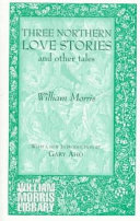 Three northern love stories and other tales /
