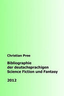 Bibliographie der deutschsprachigen Science Fiction und Fantasy, 2012 /