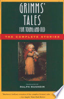 Grimms' tales for young and old /